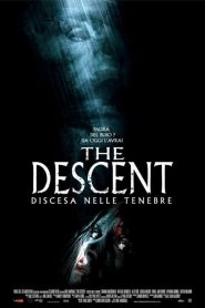 The descent – Discesa nelle tenebre  [HD] (2005)