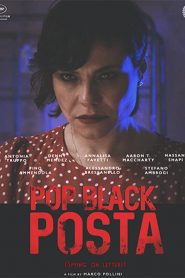 Pop Black Posta (2019) CB01