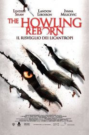 The Howling: Reborn – Il risveglio dei licantropi [HD] (2011) CB01