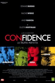 Confidence – La truffa perfetta [HD] (2003) CB01