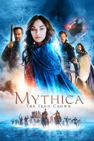 Mythica: The Iron Crown [HD] (2016) CB01