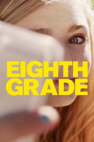 Eighth Grade [HD] (2018) CB01