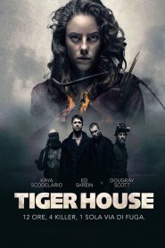 Tiger House  [HD] (2015)