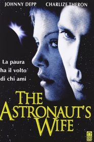 The Astronaut’s Wife – La moglie dell’astronauta [HD] (1999)