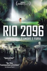 Rio 2096 – Una storia d’amore e furia [HD] (2013) CB01