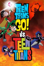 Teen Titans Go! vs. Teen Titans  [HD] (2019) CB01