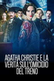 Agatha e La Verità Sull’omicidio Del Treno [HD] (2018) CB01