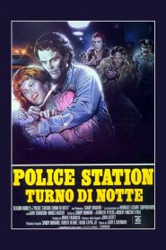 Police Station – Turno di notte [HD] (1982) CB01