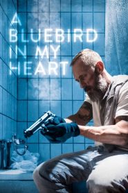 A Bluebird in My Heart (2018) CB01