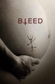 Bleed [HD] (2016) CB01