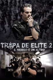 Tropa de elite 2 – Il nemico ora è un altro [HD] (2010) CB01