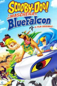 Scooby-Doo! e la maschera di Blue Falcon [HD] (2012) CB01