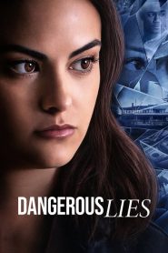 Dangerous Lies [HD] (2020) CB01
