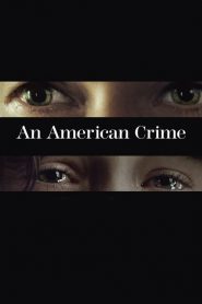 An American Crime [Sub-ITA] (2007) CB01
