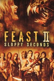 Feast II: Sloppy Seconds [Sub-ITA] (2008) CB01