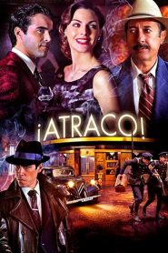 Atraco! [Sub-ITA] (2012) CB01