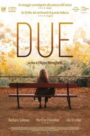 Due – Deux (2019) CB01