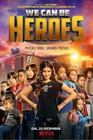 We Can Be Heroes [HD] (2020) CB01