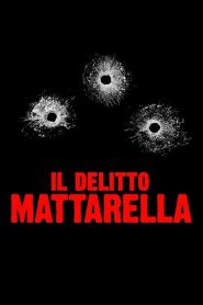 Il delitto Mattarella (2020) CB01