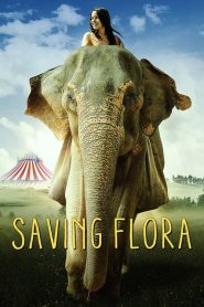 Saving Flora [HD] (2019) CB01