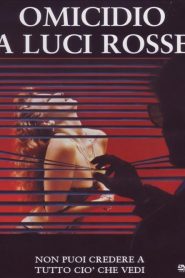 Omicidio a luci rosse [HD] (1985) CB01