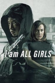 I Am All Girls [HD] (2021) CB01