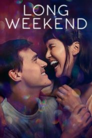 Long Weekend – Un Lungo Weekend [HD] (2021) CB01