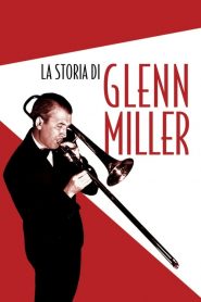 La storia di Glenn Miller [HD] (1954) CB01
