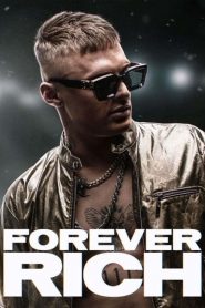 Forever Rich – Storia di un rapper [Sub-ITA] (2021) CB01