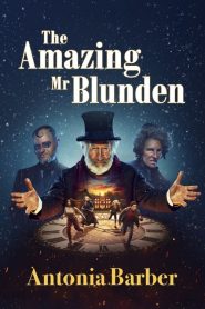 The Amazing Mr. Blunden [HD] (2021) CB01