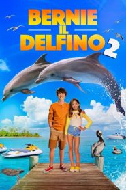 Bernie il delfino 2 [HD] (2019) CB01