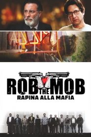 Rob the Mob – Rapina alla mafia [HD] (2014) CB01