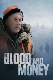 Blood and Money [HD] (2020)