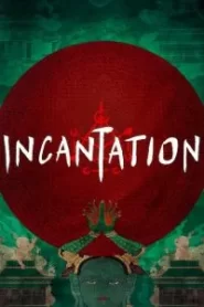 Incantation [Sub-ITA] (2022) CB01