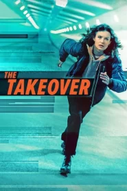 The Takeover [HD] (2022) CB01