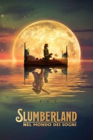 Slumberland – Nel mondo dei sogni [HD] (2022) CB01