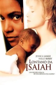 Lontano da Isaiah (1995) CB01