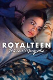 Royalteen: La Principessa Margrethe [HD] (2023) CB01