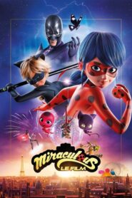 Miraculous – Le storie di Ladybug e Chat Noir: Il film [HD] (2023) CB01