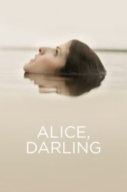 Alice, Darling [HD] (2022) CB01
